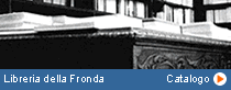 Visita il sito della "libreria della fronda" e consulta il catologo on-line!
